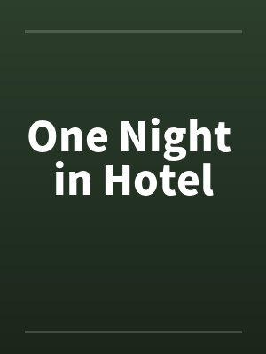 One Night in Hotel One Night in Hotel